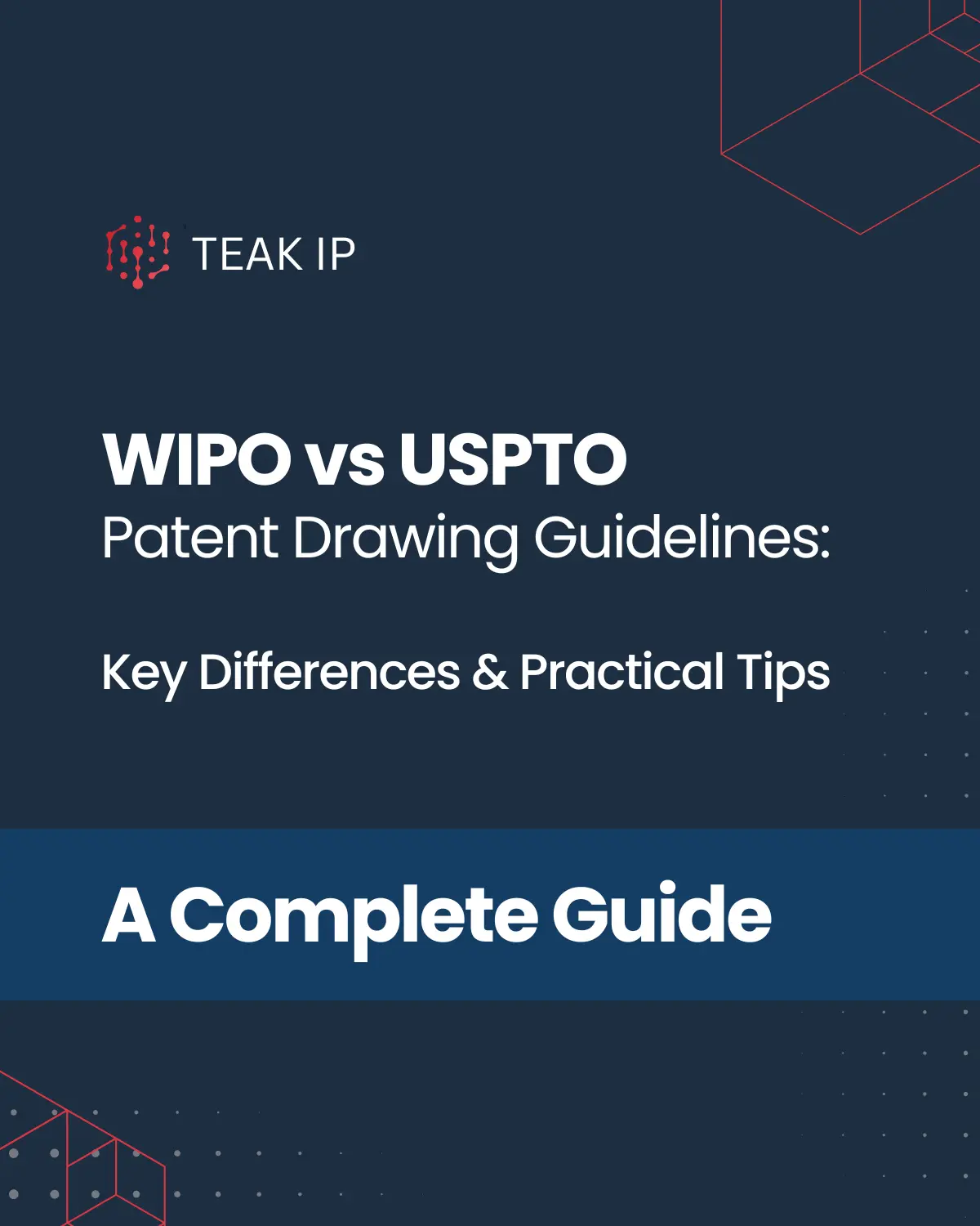 guide-WIPO-vs-USPTO-Patent-Drawing-Guidelines-Differences-Practical-Tips (1)