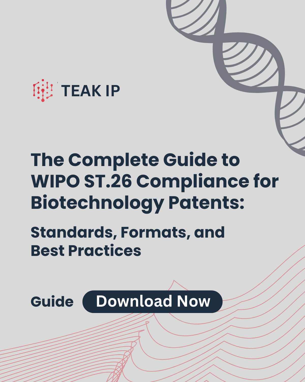 The Complete Guide to WIPO ST.26 Compliance for Biotechnology Patents Standards, Formats, and Best Practices