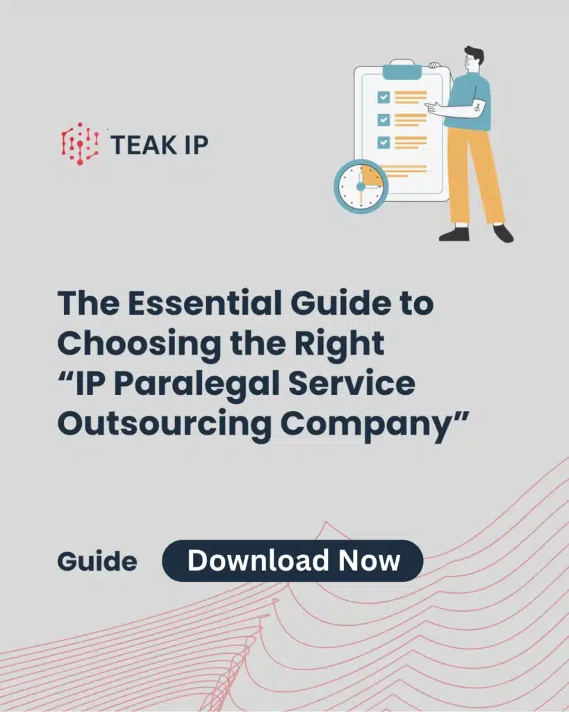 The Essential Guide to Choosing the Right IP Paralegal Service Outsourcing Company