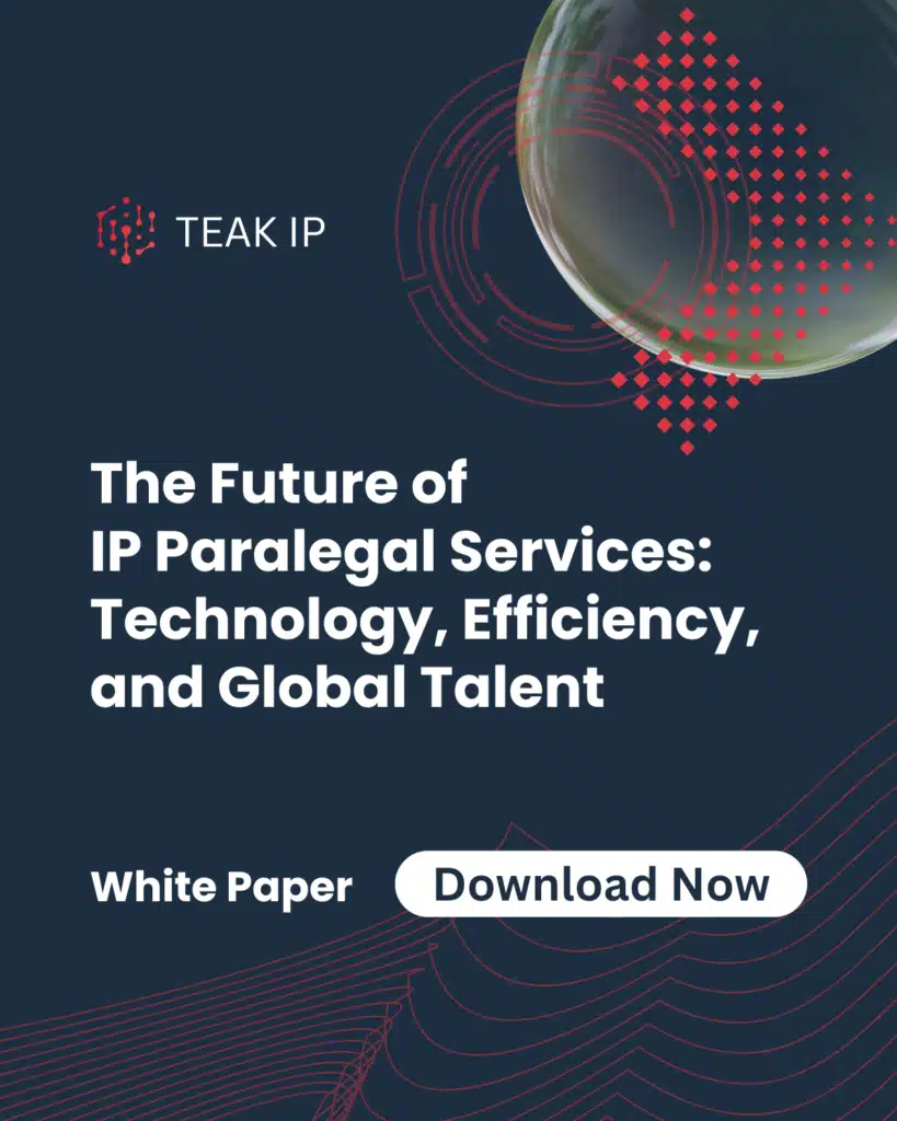 The Future of IP Paralegal Services Technology, Efficiency, and Global Talent