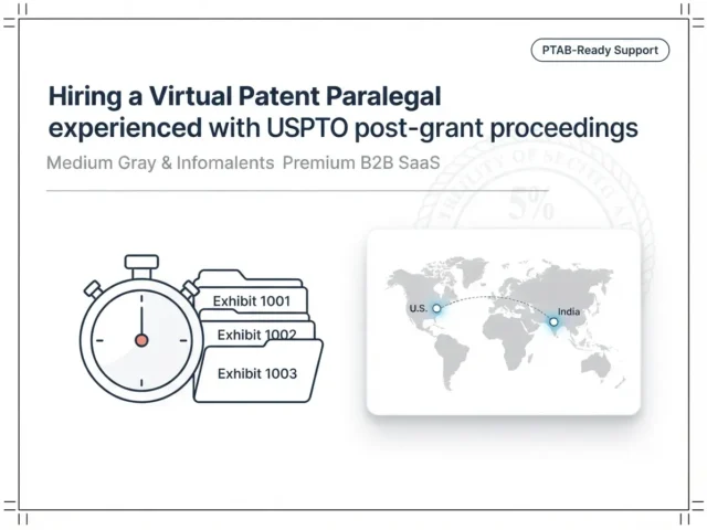 How to Hire a Virtual Patent Paralegal Experienced With USPTO Post-Grant Proceedings